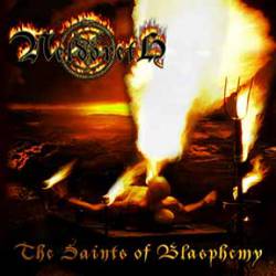 Neldöreth (USA) : The Saints of Blasphemy